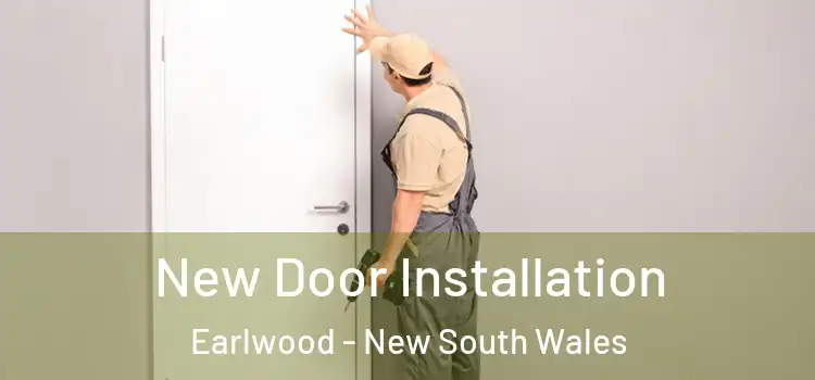 New Door Installation Earlwood - New South Wales