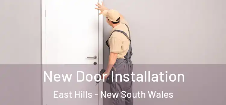 New Door Installation East Hills - New South Wales