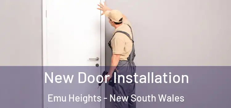 New Door Installation Emu Heights - New South Wales