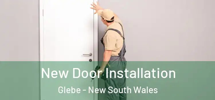 New Door Installation Glebe - New South Wales