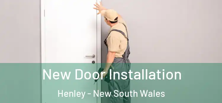 New Door Installation Henley - New South Wales