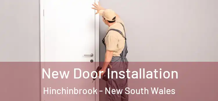 New Door Installation Hinchinbrook - New South Wales
