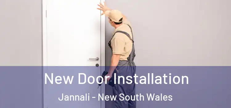 New Door Installation Jannali - New South Wales