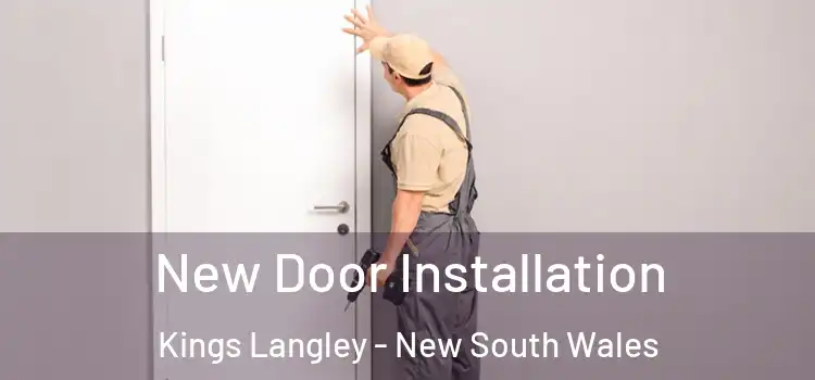 New Door Installation Kings Langley - New South Wales