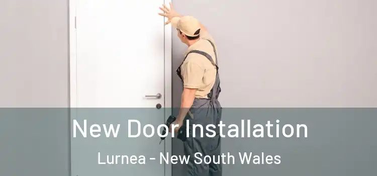 New Door Installation Lurnea - New South Wales