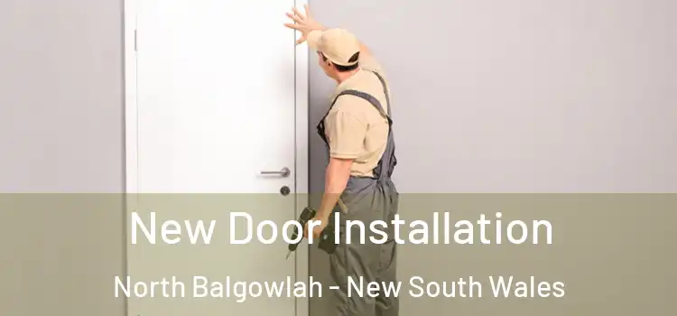 New Door Installation North Balgowlah - New South Wales