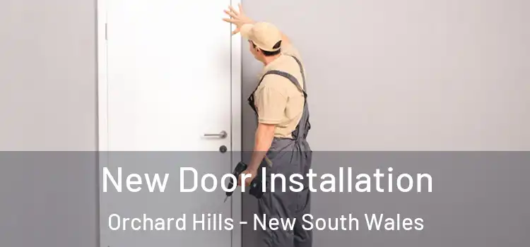 New Door Installation Orchard Hills - New South Wales