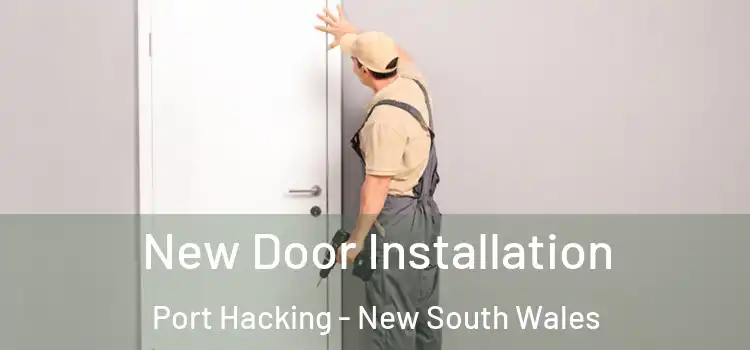 New Door Installation Port Hacking - New South Wales