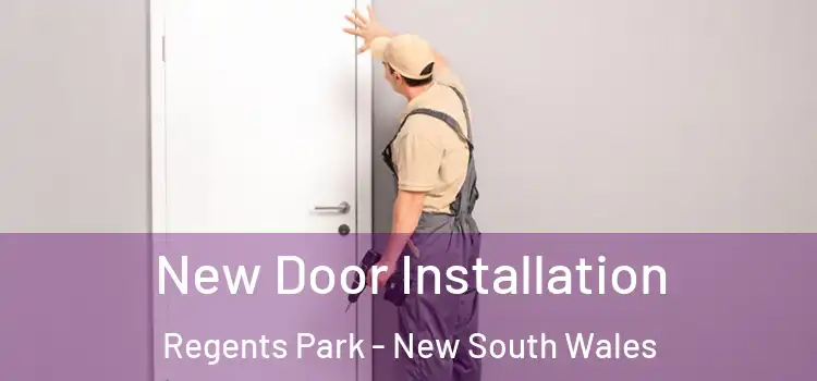 New Door Installation Regents Park - New South Wales