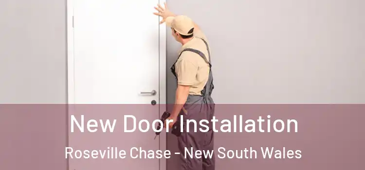 New Door Installation Roseville Chase - New South Wales