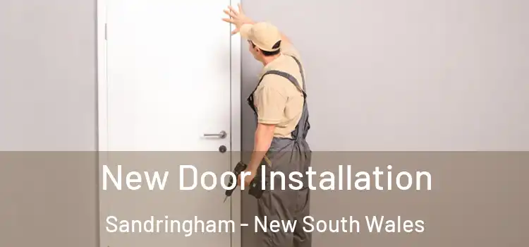 New Door Installation Sandringham - New South Wales