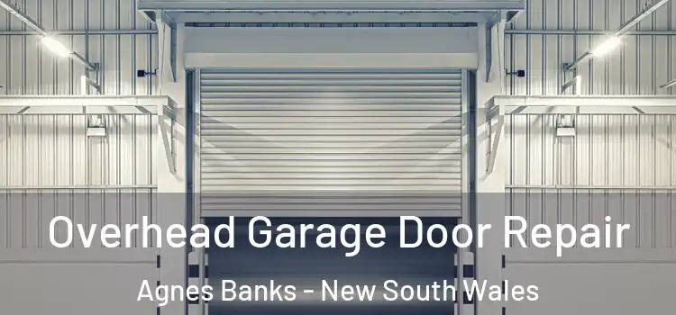 Overhead Garage Door Repair Agnes Banks - New South Wales