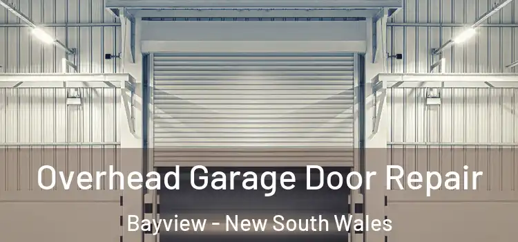 Overhead Garage Door Repair Bayview - New South Wales