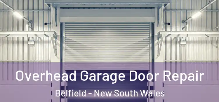 Overhead Garage Door Repair Belfield - New South Wales