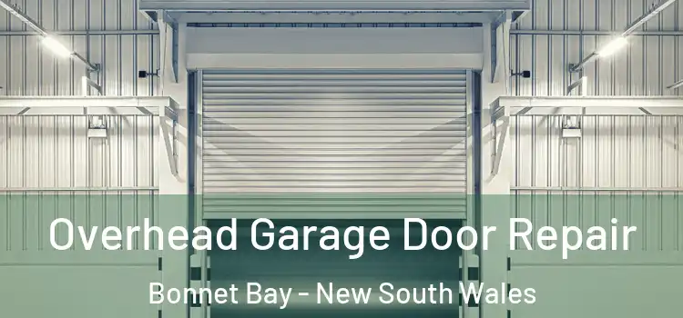 Overhead Garage Door Repair Bonnet Bay - New South Wales