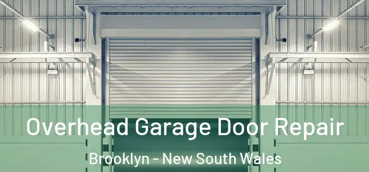 Overhead Garage Door Repair Brooklyn - New South Wales