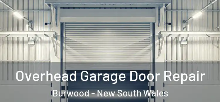 Overhead Garage Door Repair Burwood - New South Wales