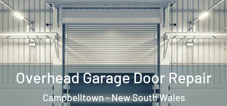 Overhead Garage Door Repair Campbelltown - New South Wales