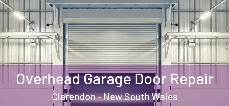 Overhead Garage Door Repair Clarendon - New South Wales