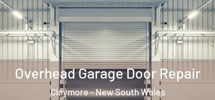 Overhead Garage Door Repair Claymore - New South Wales