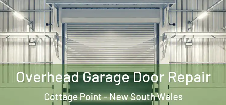 Overhead Garage Door Repair Cottage Point - New South Wales