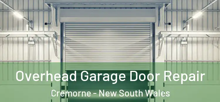 Overhead Garage Door Repair Cremorne - New South Wales