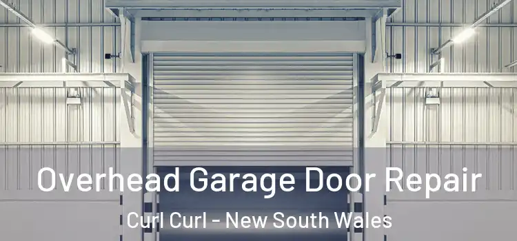 Overhead Garage Door Repair Curl Curl - New South Wales