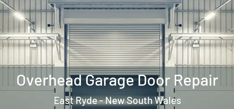 Overhead Garage Door Repair East Ryde - New South Wales