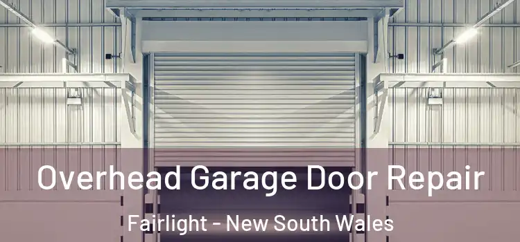 Overhead Garage Door Repair Fairlight - New South Wales