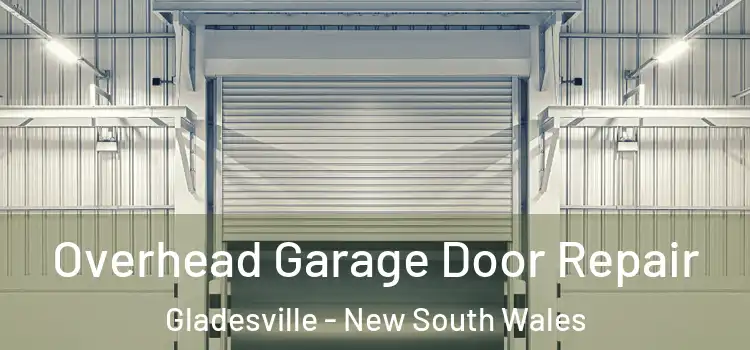 Overhead Garage Door Repair Gladesville - New South Wales