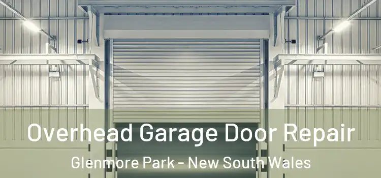 Overhead Garage Door Repair Glenmore Park - New South Wales