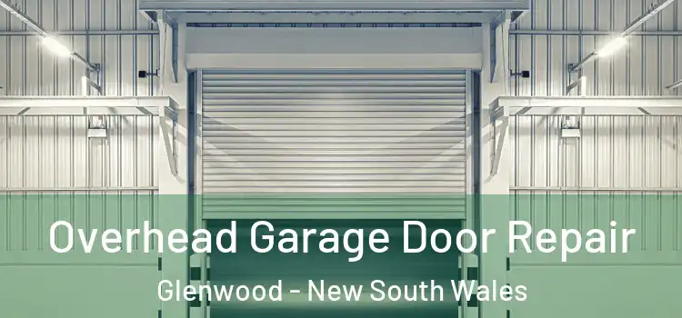Overhead Garage Door Repair Glenwood - New South Wales