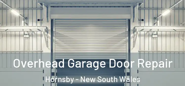 Overhead Garage Door Repair Hornsby - New South Wales