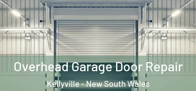 Overhead Garage Door Repair Kellyville - New South Wales