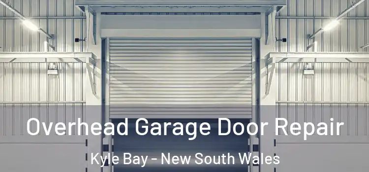 Overhead Garage Door Repair Kyle Bay - New South Wales