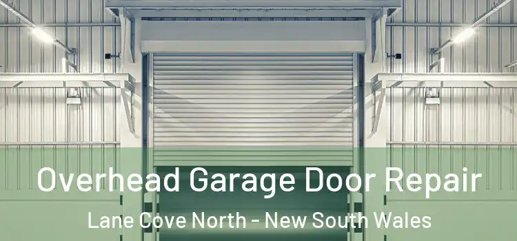 Overhead Garage Door Repair Lane Cove North - New South Wales