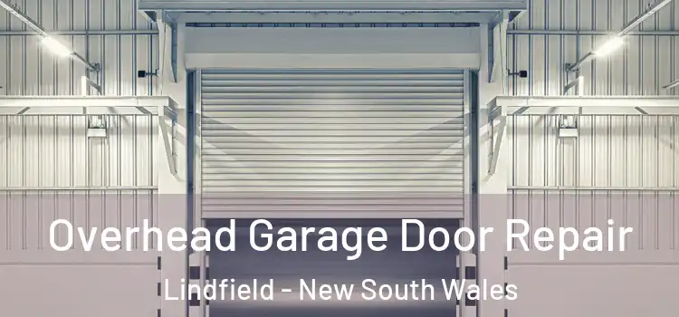 Overhead Garage Door Repair Lindfield - New South Wales