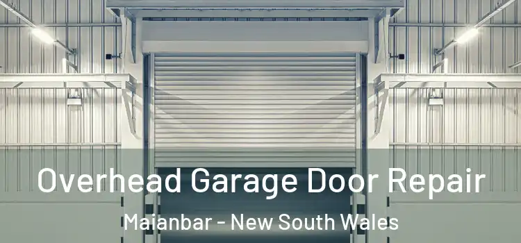 Overhead Garage Door Repair Maianbar - New South Wales