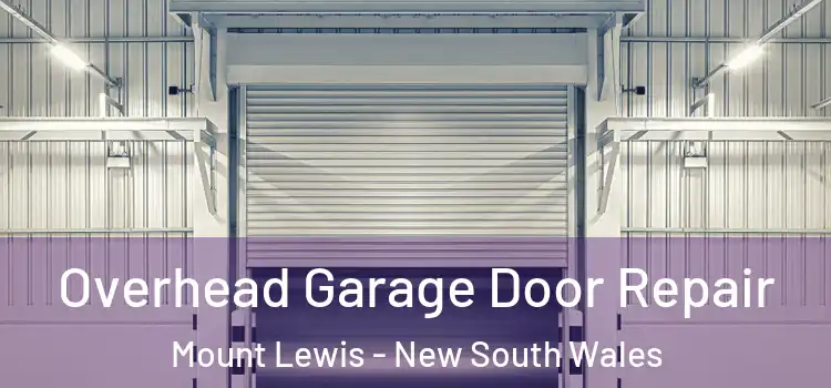 Overhead Garage Door Repair Mount Lewis - New South Wales