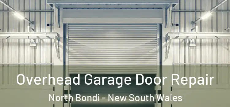 Overhead Garage Door Repair North Bondi - New South Wales