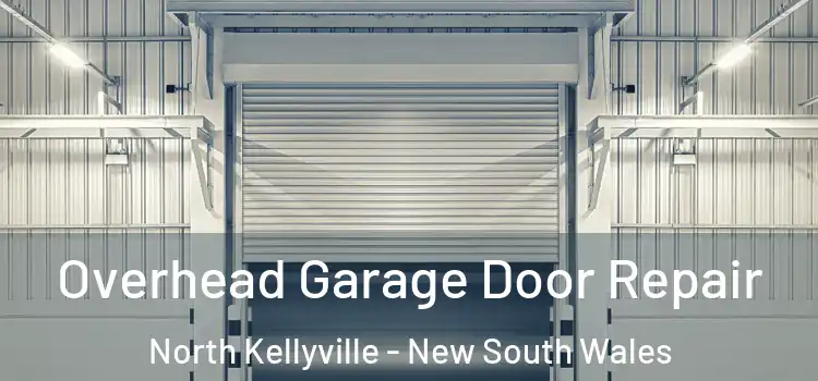 Overhead Garage Door Repair North Kellyville - New South Wales