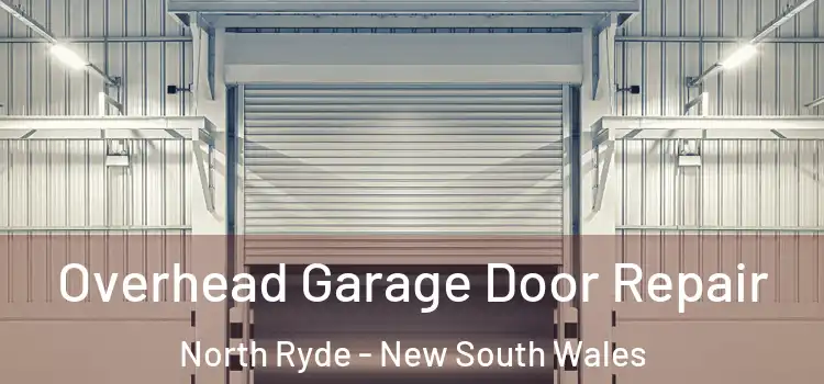 Overhead Garage Door Repair North Ryde - New South Wales