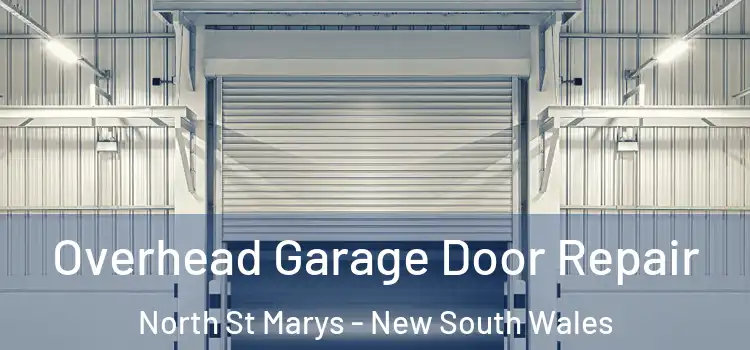 Overhead Garage Door Repair North St Marys - New South Wales