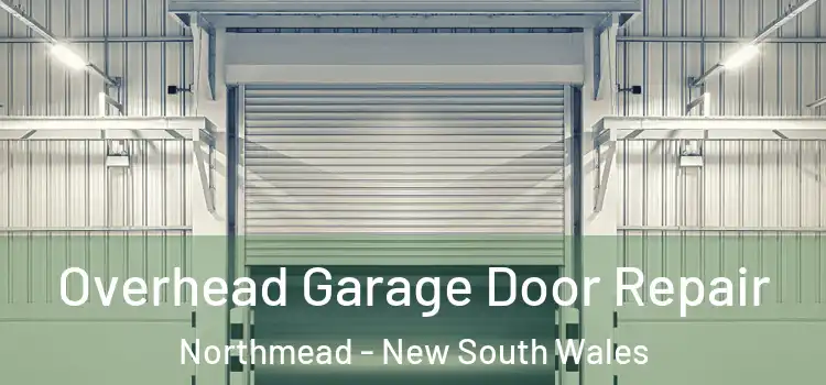 Overhead Garage Door Repair Northmead - New South Wales