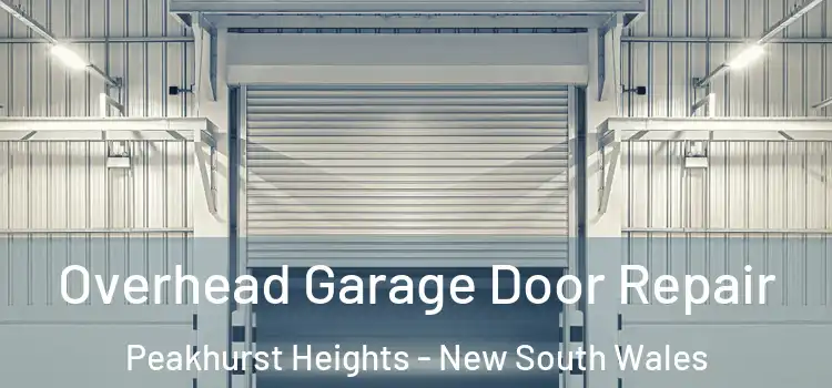 Overhead Garage Door Repair Peakhurst Heights - New South Wales