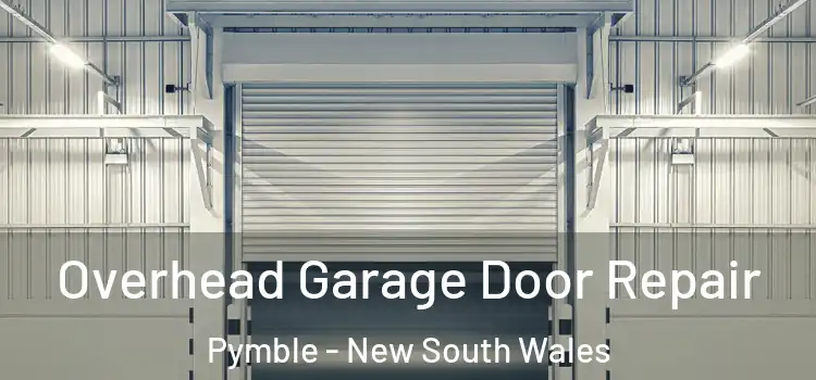 Overhead Garage Door Repair Pymble - New South Wales