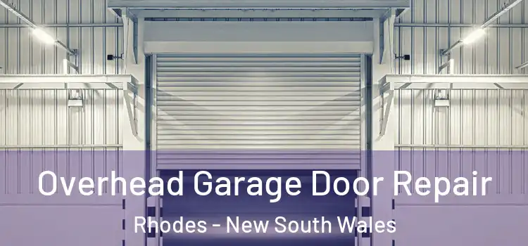 Overhead Garage Door Repair Rhodes - New South Wales