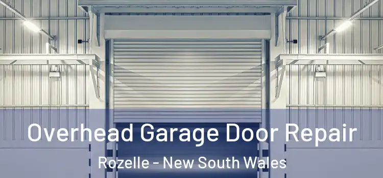 Overhead Garage Door Repair Rozelle - New South Wales