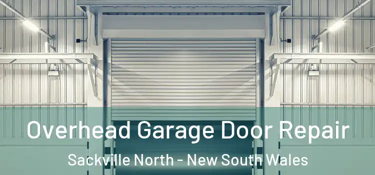Overhead Garage Door Repair Sackville North - New South Wales