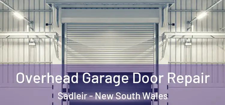 Overhead Garage Door Repair Sadleir - New South Wales